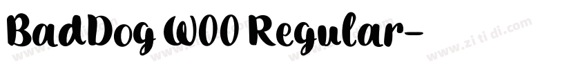 BadDog W00 Regular字体转换